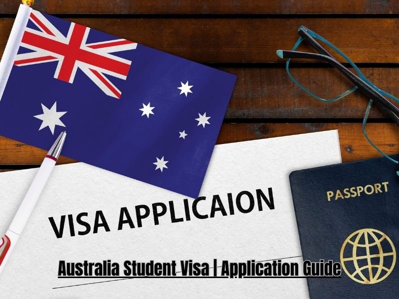 Australia Student Visa | Application Guide