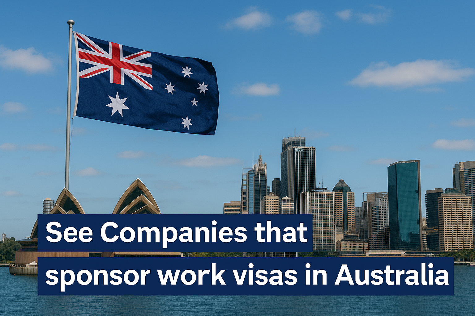 See Companies that Sponsor Work Visas in Australia